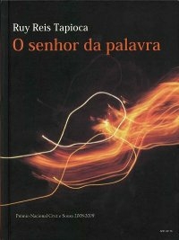 Ruy Reis Tapioca - O Senhor da Palavra