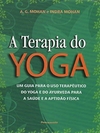 A. G. Mohan / Indra Mohan - A Terapia do Yoga