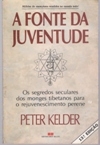 Peter Kelder - A Fonte da Juventude
