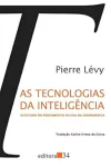 Pierre Levy - As Tecnologias da Inteligencia: Futuro do Pensamento...