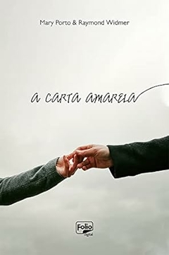 Mary Porto - A Carta Amarela
