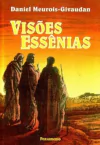Daniel Meurois Givaudan - Visoes Essenias