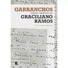 Thiago Mio Salla - Garranchos - Textos Ineditos de Graciliano Ramos