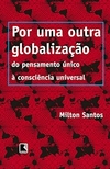 Milton Santos - Por uma Outra Globalizacao