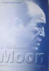 Neudir Simao Ferabolli - O Fenomeno Moon