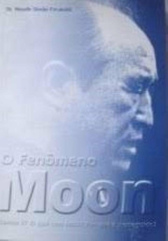 Neudir Simao Ferabolli - O Fenomeno Moon