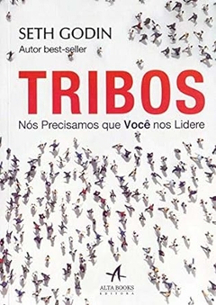 Seth Godin - Tribos: nos Precisamos que Voces nos Liderem - Pocket
