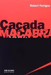Robert Ferrigno - Cacada Macabra