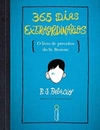 R. J. Palacio - 365 Dias Extraordinarios: o Livro de Preceitos do Sr. Browne