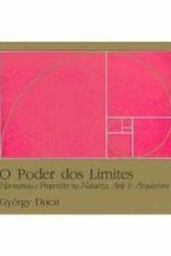 Gyorgy Doczi - Poder dos Limites