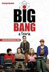 George Beahm - Big Bang: a Teoria - Guia Nao Autorizado da Serie