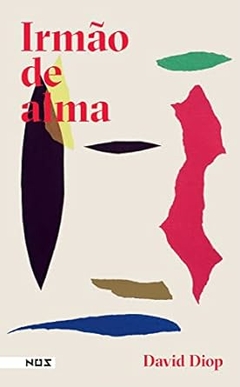 David Diop - Irmao de Alma
