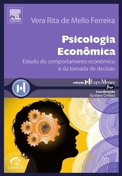 Vera Rita de Mello Ferreira - Psicologia Economica