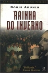Boris Akunin - Rainha do Inverno