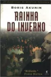 Boris Akunin - Rainha do Inverno