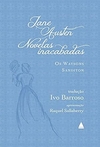Jane Austen - Novelas Inacabadas: os Watsons e Sanditon