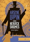 Maurice Leblanc - Arsene Lupin Contra Herlock Sholmes: Edicao Bolso de Luxo