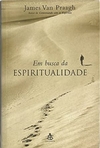 James Van Praagh - Em Busca da Espiritualidade