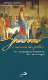 Donizete Scardelai / Luiz Alexandre Solano Rossi - Jesus, o Messias dos Pobres