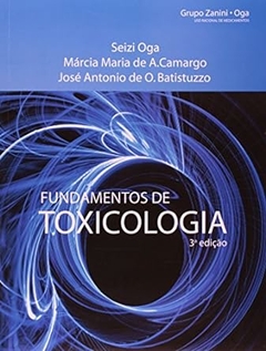 Jose Antonio de Oliveira Batistuzzo - Fundamentos de Toxicologia