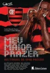 Carlos Eduardo Mansur - Meu Maior Prazer - Historias de uma Paixao