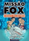 Justin Dath - Missao Fox. o Resgate dos Golfinhos