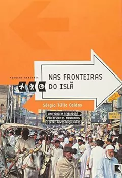 Sergio Tulio Caldas - Nas Fronteiras do Isla