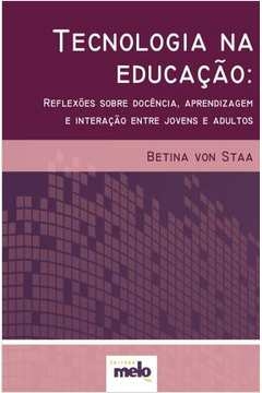 Betina Von Staa - Tecnologia na Educacao
