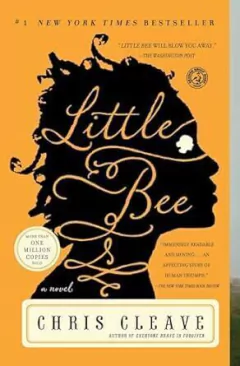 Chris Cleave - Little Bee: a Novel