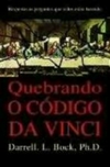 Darrell L. Bock - Quebrando o Codigo da Vinci