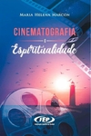 Maria Helena Marcon - Cinematografia e Espiritualidade