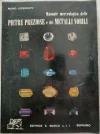 Mario Lorenzato - Manuale Merceologico Delle Pietre Preziose e Dei Metalli Nobili