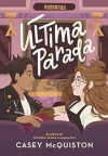 Casey Mcquiston - Ultima Parada