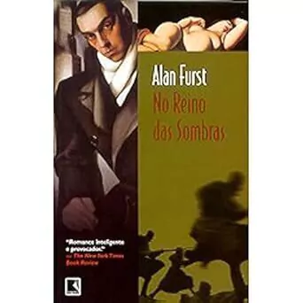 Alan Furst - No Reino das Sombras
