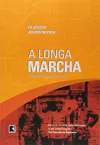 Ed Jocelyn - A Longa Marcha ( Origens da China de Mao )