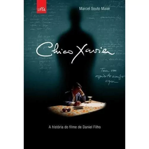 Marcelo Souto Maior - Chico Xavier: a Historia do Filme de Daniel Filho