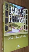 Barbara Delinsky - Pelo Amor de Pete