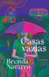 Brenda Navarro - Casas Vazias - 5