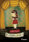 Isabel Vieira - E Agora, Mae?