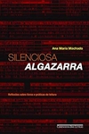 Ana Maria Machado - Silenciosa Algazarra