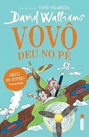 David Walliams - Vovo Deu no Pe
