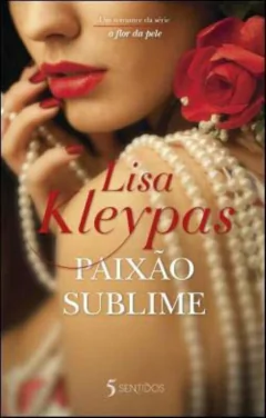 Livros de Lisa Kleypas - Titulos Diversos - Literatura Estrangeira - comprar online