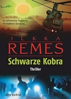 Ilkka Remes - Schwarze Kobra: Thriller