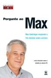 Max Gehringer - Pergunte Ao Max