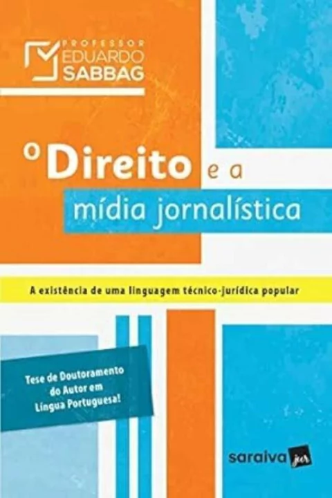 Eduardo Sabbag - O Direito e a Midia Jornalistica