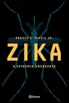 Donald G. Mcneil Jr. - Zika: Epidemia Emergente