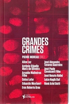 Pierre Moreau - Grandes Crimes