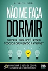 Natanael Oliveira - Nao me Faca Dormir: o Manual para Voce Vender...