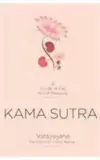 Vatsyayana - Kama Sutra: Guide To The Art Of Pleasure