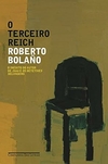 Roberto Bolano - O Terceiro Reich